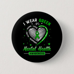Chapa Redonda De 5 Cm Heart I Wear Green For Mental Health Awareness Mon