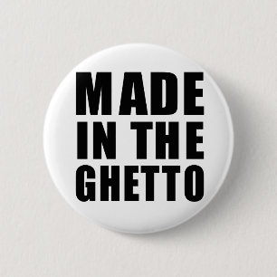 Chapa Redonda De 5 Cm Hecho en el ghetto