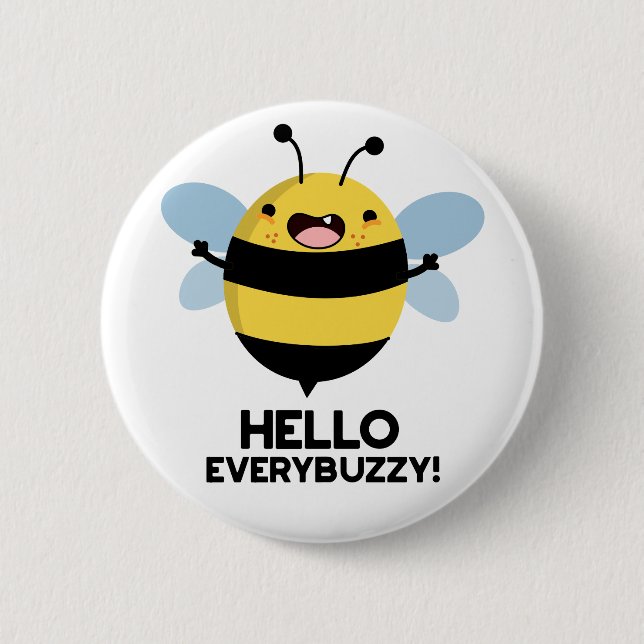 Chapa Redonda De 5 Cm Hello Everybuzzy Funny Bee Pun (Anverso)