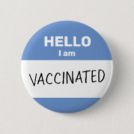 Chapa Redonda De 5 Cm Hello I am Vaccinated Button
