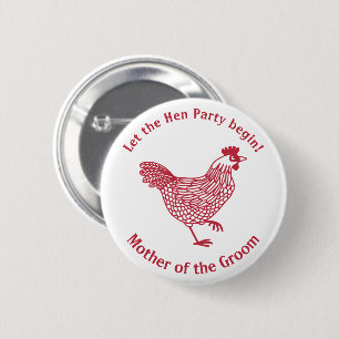 Chapa Redonda De 5 Cm Hen Fiesta Bachelorette Madre del Groom