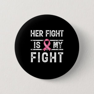 Chapa Redonda De 5 Cm Her Fight is My Fight