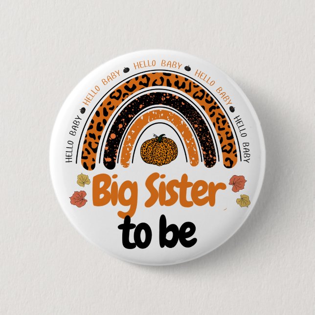 Chapa Redonda De 5 Cm Hermana Grande Para Ser Hola Bebé Calabaza Baby Sh (Anverso)