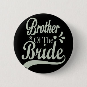 Chapa Redonda De 5 Cm Hermano De La Novia Bachelor Bridal Bachelorette