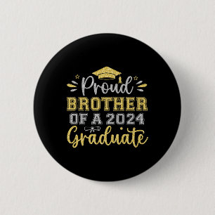 Chapa Redonda De 5 Cm Hermano De Un Graduado Superior De 2024 B