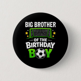Chapa Redonda De 5 Cm Hermano Mayor Del Niño De Cumpleaños Fútbol Ll Fam