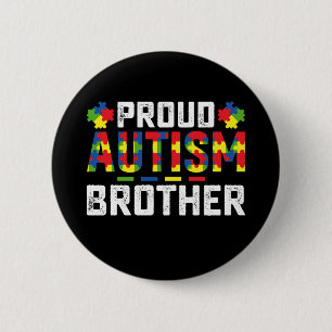 Chapa Redonda De 5 Cm Hermano Orgulloso de Autismo Conciencia Familia Au
