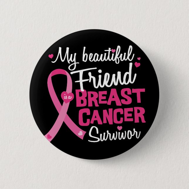 Chapa Redonda De 5 Cm Hermosa amiga sobreviviente de cáncer de mama (Anverso)