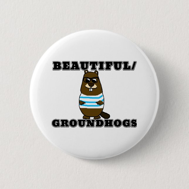 Chapa Redonda De 5 Cm Hermoso/Groundhogs (Anverso)
