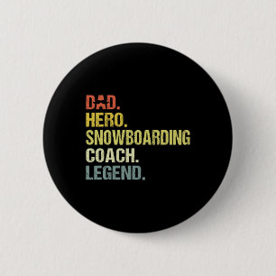 Chapa Redonda De 5 Cm Héroe de papá entrenador de snowboard Funny Snowbo