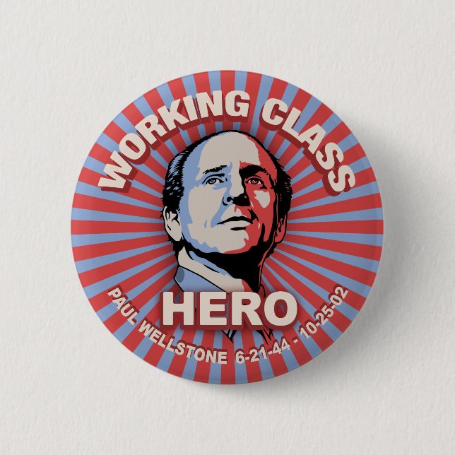 Chapa Redonda De 5 Cm Héroe de Wellstone (Anverso)