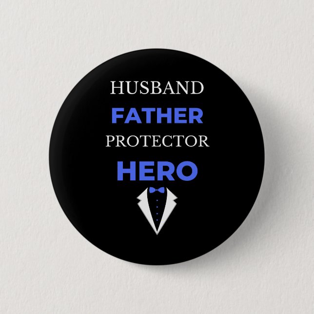 Chapa Redonda De 5 Cm Héroe del protector de padre de marido (Anverso)