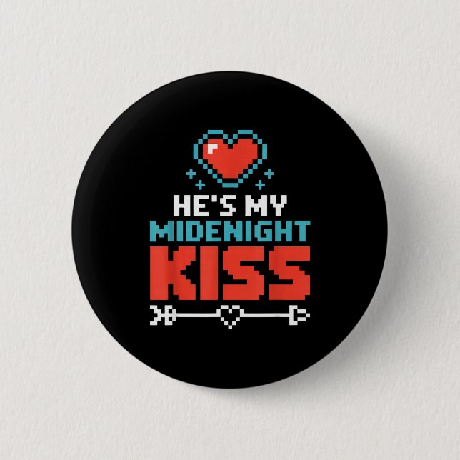 Chapa Redonda De 5 Cm Hes My Midnight Kiss Happy New Year Matching Coupl (Anverso)