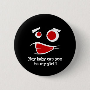 Chapa Redonda De 5 Cm hey bebé, puedes ser mi chica monstruo diseño cami
