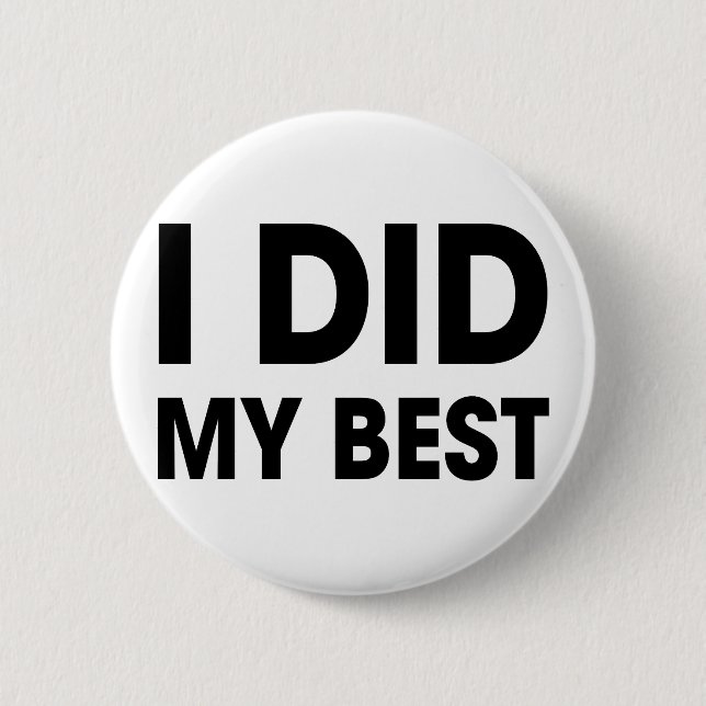 Chapa Redonda De 5 Cm Hice mi mejor (Anverso)