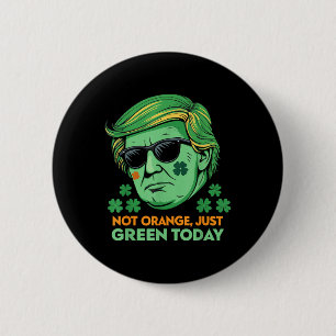 Chapa Redonda De 5 Cm Hilarious Trump St. Paddy's