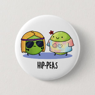 Chapa Redonda De 5 Cm Hip-peas Funny Hippie Peas Pun