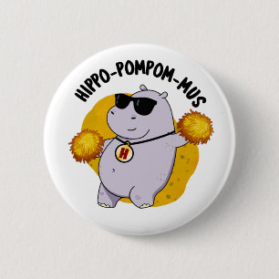 Chapa Redonda De 5 Cm Hippo-pompom-mus Gracioso Animal Hippo Pun