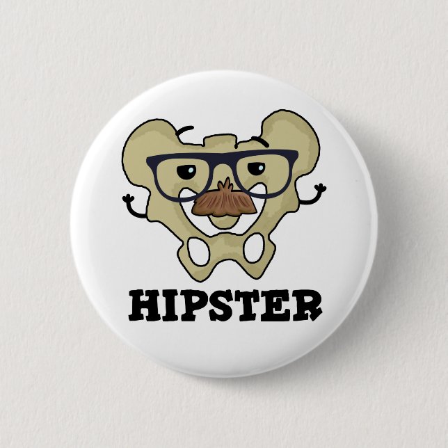 Chapa Redonda De 5 Cm Hipster Funny Hip Bone Anatomía Pun (Anverso)
