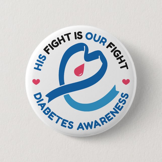 Chapa Redonda De 5 Cm His Fight Is Our Fight – Diabetes Awareness (Anverso)