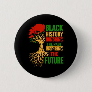 Chapa Redonda De 5 Cm Historia Negra Honrando El Pasado Inspirando Futur