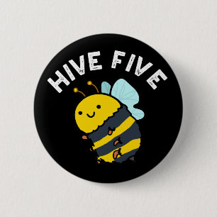 Chapa Redonda De 5 Cm Hive Five Funny High Five Bee Pun Dark BG