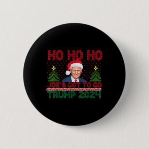Chapa Redonda De 5 Cm Ho Ho Ho Ho Joes Tiene Que Ir A Trump 2024 Diverti
