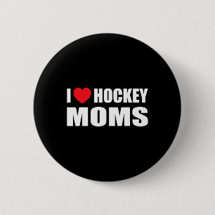 Chapa Redonda De 5 Cm Hockey Hombres a los que amo las mamás de hockey