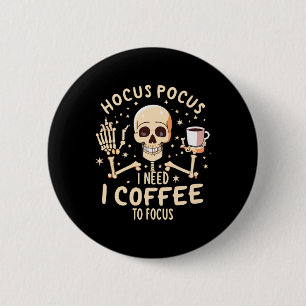 Chapa Redonda De 5 Cm Hocus Pocus Necesito Café Para Centrarme En El Fun