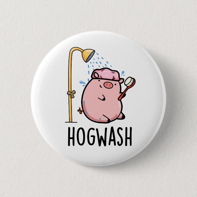Chapa Redonda De 5 Cm Hogwash Funny Pig Pun (Anverso)