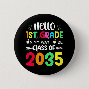 Chapa Redonda De 5 Cm Hola 1er grado en mi camino a ser clase de 2035 at