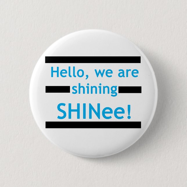Chapa Redonda De 5 Cm ¡Hola, estamos brillando SHINee! (Anverso)
