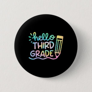 Chapa Redonda De 5 Cm Hola maestros de tintes de tercer grado niños Byck