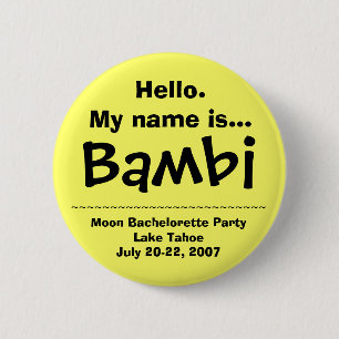 Chapa Redonda De 5 Cm Hola. Mi nombre es Bambi