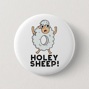 Chapa Redonda De 5 Cm Holey Sheep Funny Animal Pun