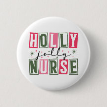 Holly Jolly Nurse Button