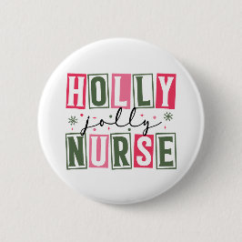 Chapa Redonda De 5 Cm Holly Jolly Nurse Button