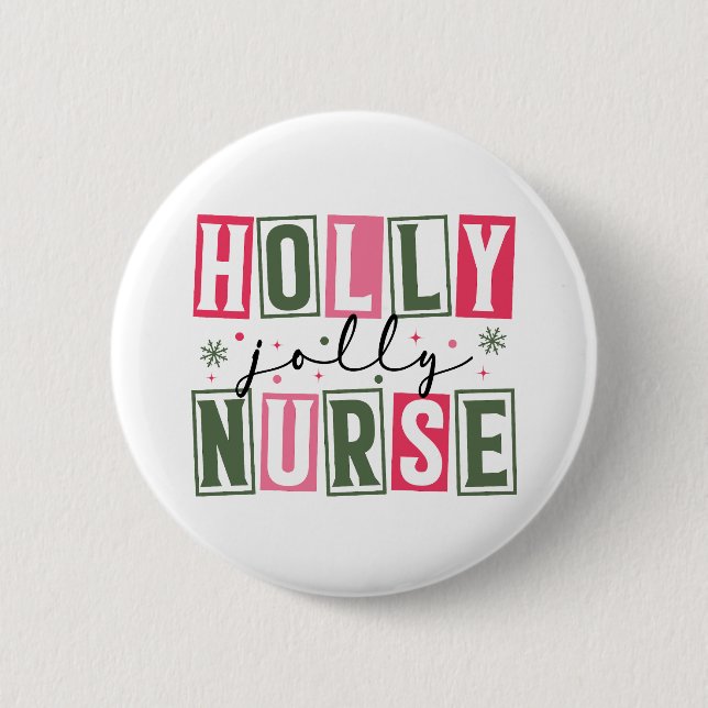 Chapa Redonda De 5 Cm Holly Jolly Nurse Button (Anverso)