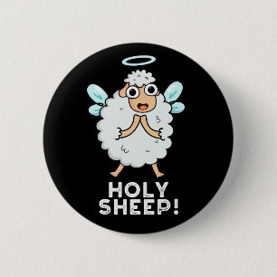 Chapa Redonda De 5 Cm Holy Sheep Funny Animal Pun Dark BG