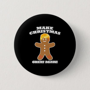 Chapa Redonda De 5 Cm Hombre de Jengibre Haz la Navidad Grande de Nuevo