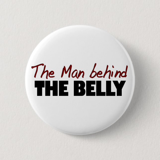 Chapa Redonda De 5 Cm Hombre detrás del Belly (Anverso)