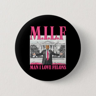 Chapa Redonda De 5 Cm Hombre I Love Felons Donald Trump Pink Funny 2024 