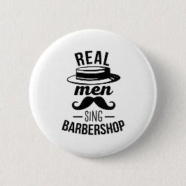 Chapa Redonda De 5 Cm Hombres de verdad cantan Barbershop