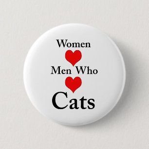 Chapa Redonda De 5 Cm Hombres del amor de las mujeres que aman gatos
