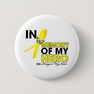 Chapa Redonda De 5 Cm Homenaje a sarcoma de recuerdo de mi héroe