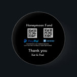 Chapa Redonda De 5 Cm Honeymoon Fund PayPal Venmo código QR gracias<br><div class="desc">Para los amantes de la música como nosotros</div>