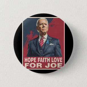 Chapa Redonda De 5 Cm Hope Faith Love For Joe Pray For Joe Standing With