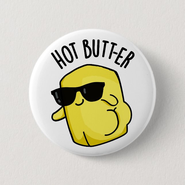 Chapa Redonda De 5 Cm Hot Butter Funny Food Pun (Anverso)