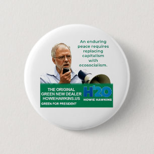 Chapa Redonda De 5 Cm Howie Hawkins para Presidente