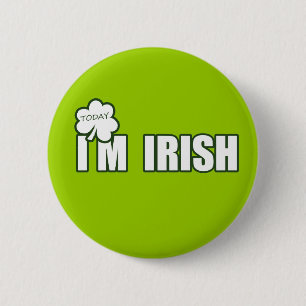 Chapa Redonda De 5 Cm (Hoy) soy IRLANDÉS